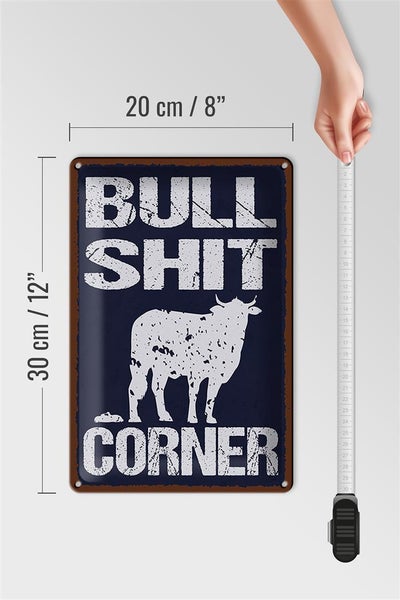 Blechschild Spruch 20x30cm Bullshit Corner lustig