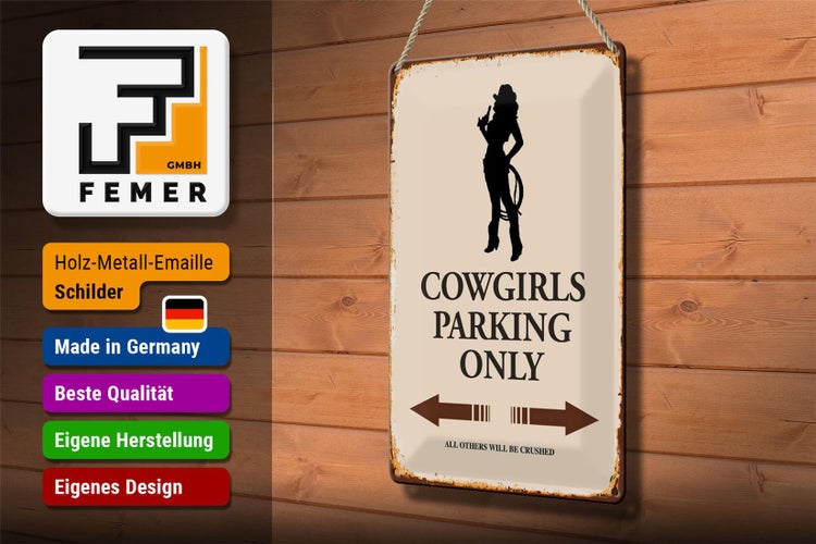 Blechschild Spruch 20x30cm Cowgirls parking only