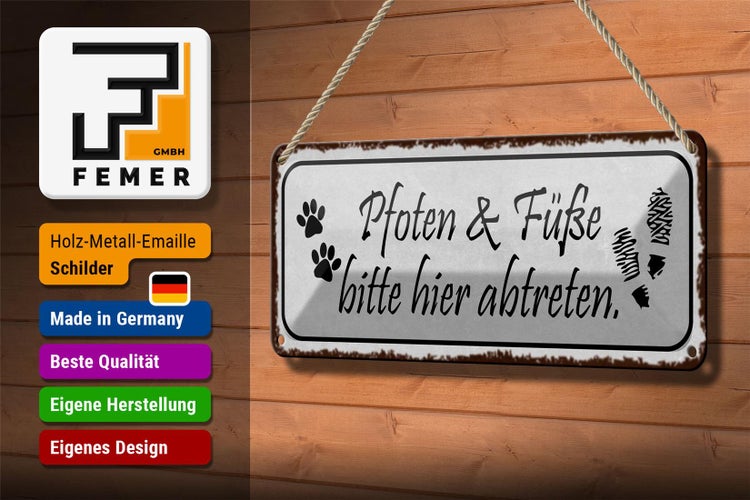 Blechschild Spruch 27x10cm Pfoten Füße bitte hier abtreten Dekoration
