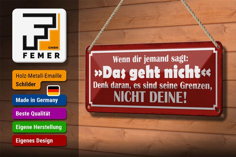 Blechschild Spruch 27x10cm wenn jemand sagt das geht nicht Dekoration