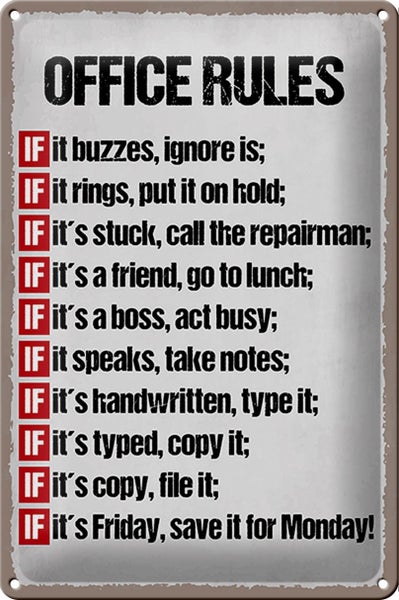Blechschild Spruch 20x30cm Office rules it buzzes ignore it