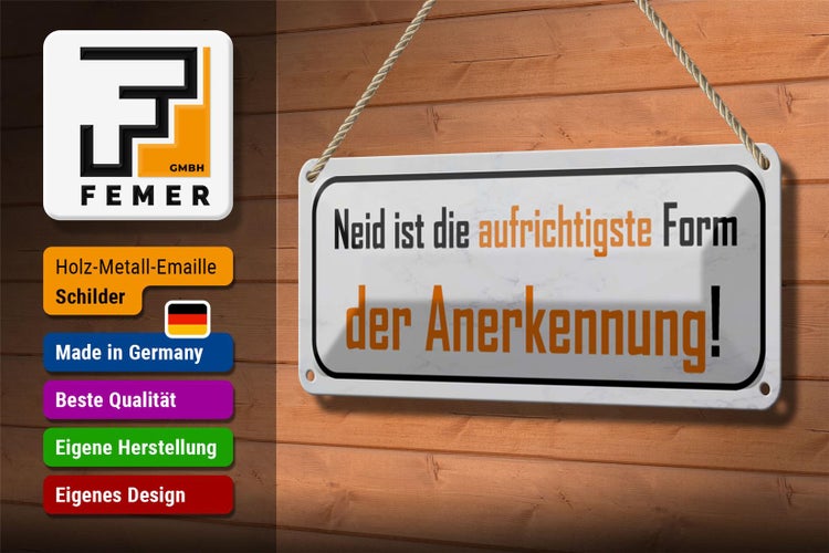 Blechschild Spruch 27x10cm Neid ist Form der Anerkennung Dekoration