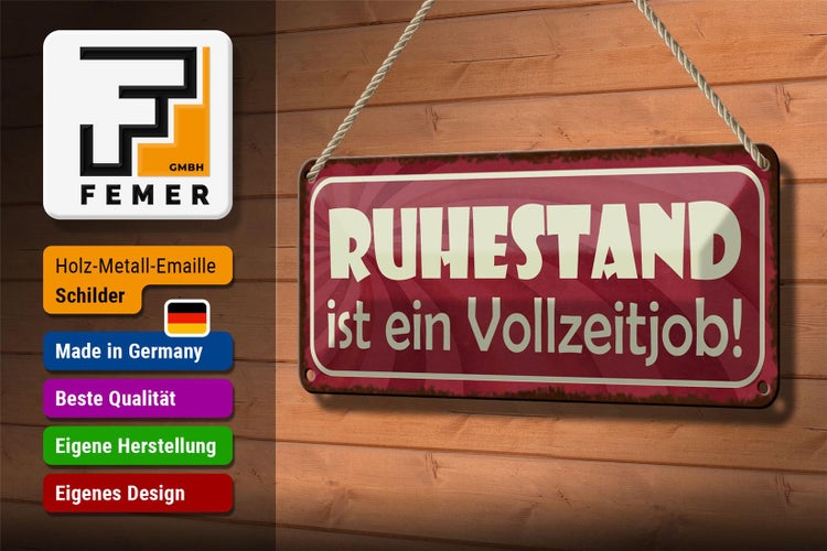 Blechschild Spruch 27x10cm Ruhestand ist ein Vollzeitjob Dekoration
