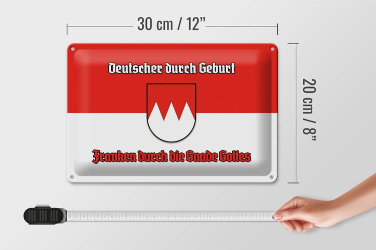 Blechschild Spruch 30x20cm Franken durch die Gnade Gottes