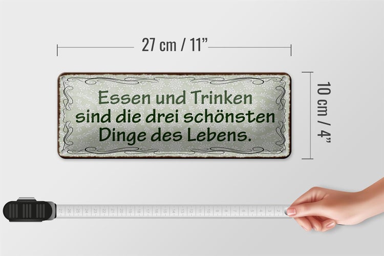 Blechschild Spruch 27x10cm Essen Trinken 3 schönste Dinge Dekoration