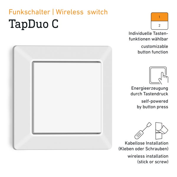 TapDuo C Funkschalter mit individuellen Tastenfunktionen, Energieerzeugung durch Tastendruck und kabelloser Montage durch Kleben oder Schrauben.