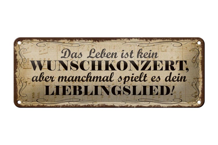 Blechschild Spruch 27x10cm Leben kein Wunschkonzert aber Dekoration