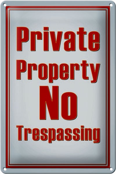Blechschild Hinweis 20x30cm private Property No Trespassing