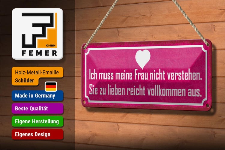 Blechschild Spruch 27x10cm muss meine Frau nicht verstehen Dekoration