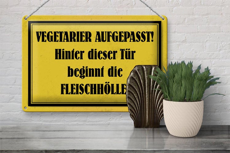 Blechschild Spruch 30x20cm Vegetarier aufgepasst Schild