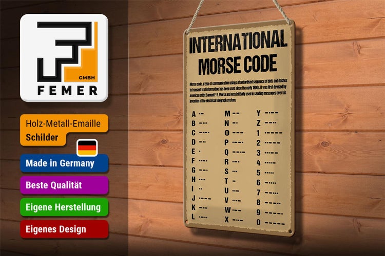 Blechschild Spruch 20x30cm international Morse code