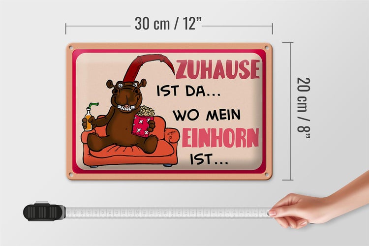 Blechschild Spruch 30x20cm Zuhause ist da wo mein Einhorn