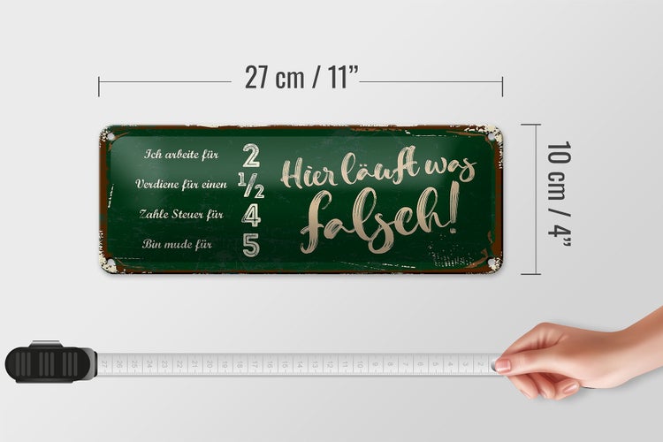 Blechschild Spruch 27x10cm ich arbeite für 2 verdiene 1/2 Dekoration