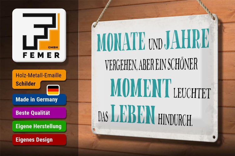 Blechschild Spruch 30x20cm schöner Moment leuchtet Leben