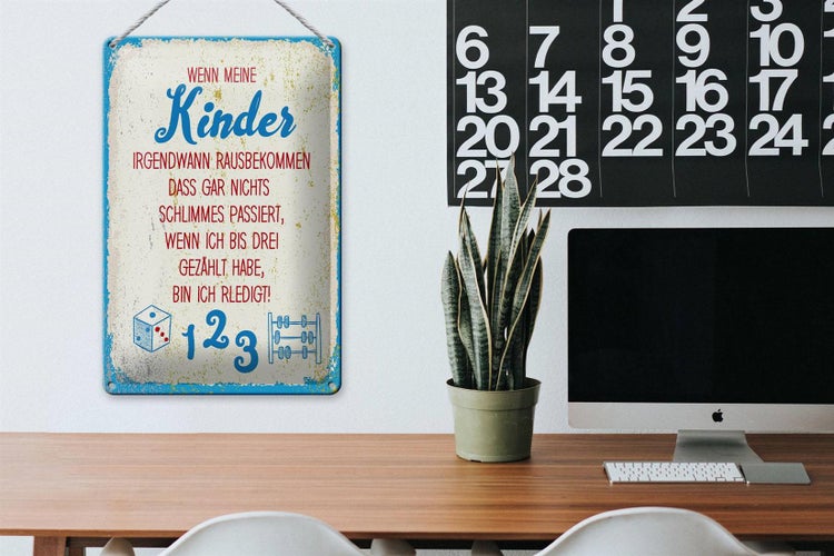 Blechschild Spruch Kinder wenn ich bis drei zähle 20x30cm