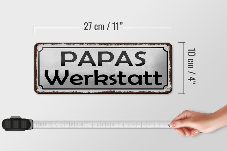 Blechschild Spruch 27x10cm Papas Werkstatt Familie graues Schild