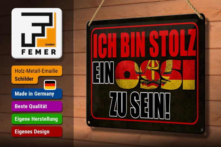 Blechschild Spruch 30x20cm ich bin stolz ein Ossi zu sein