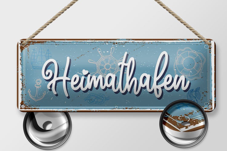 Blechschild Spruch 27x10cm Heimathafen Dekoration