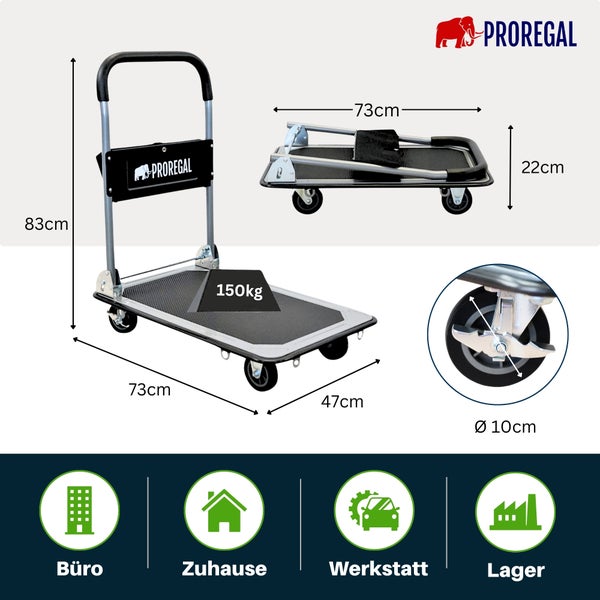 Proregal Logo. Plattformwagen klappbar, 150 Kilogramm Tragkraft. Maße 73 mal 47 mal 83 Zentimeter. Geeignet für Büro, Zuhause, Werkstatt und Lager.