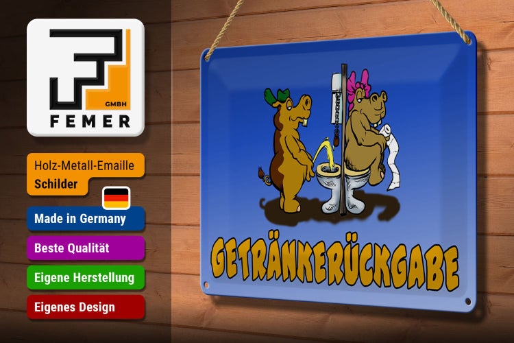 Blechschild Spruch 30x20cm Getränkerückgabe