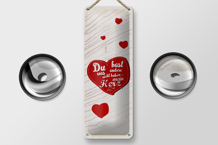 Blechschild Spruch Du hast mein Herz Liebe 10x27cm