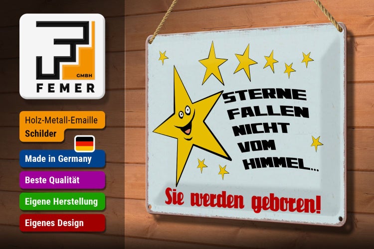 Blechschild Spruch 30x20cm Sterne fallen nicht vom Himmel