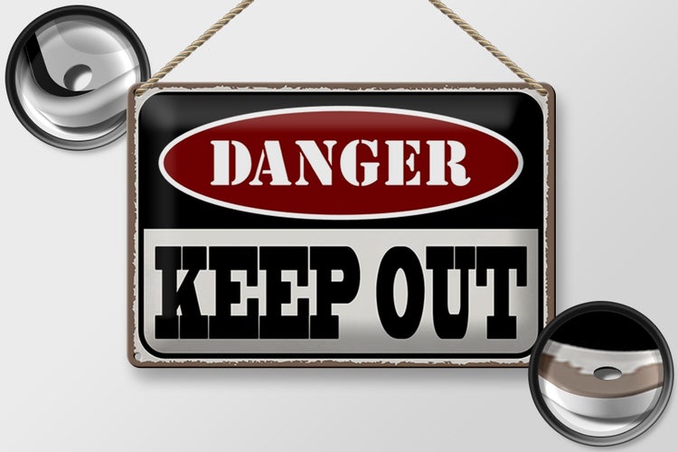 Blechschild Spruch 30x20cm danger keep out kein Zutritt