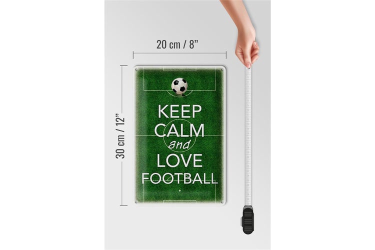 Blechschild Spruch 20x30cm Keep Calm and love Football