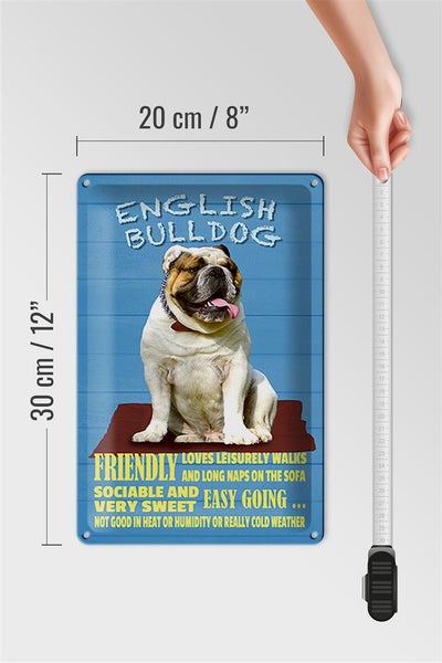 Blechschild Spruch 20x30cm English Bulldog Hund friendly