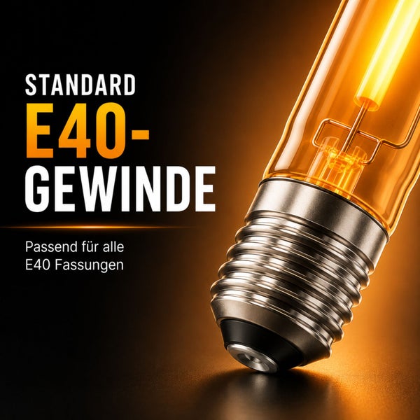 Nahaufnahme eines Leuchtmittels mit standardmäßigem E40-Schraubgewinde, passend für alle E40-Fassungen.