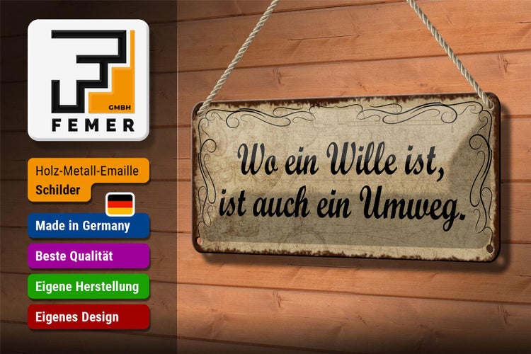 Blechschild Spruch 27x10cm wo Wille ist ist auch ein Umweg Dekoration