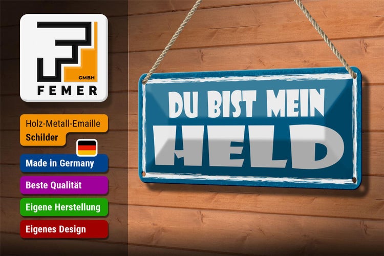 Blechschild Spruch 27x10cm du bist mein Held Dekoration