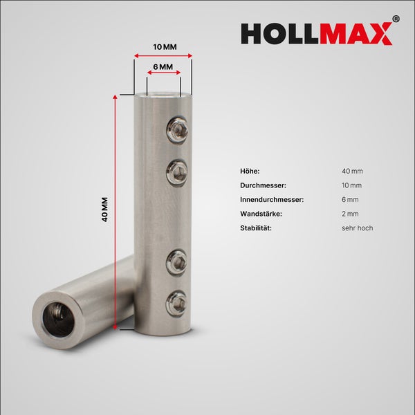 Zylindrischer Metallverbinder, Höhe 40 Millimeter, Durchmesser 10 Millimeter, Innendurchmesser 6 Millimeter, Wandstärke 2 Millimeter. Hollmax Logo.