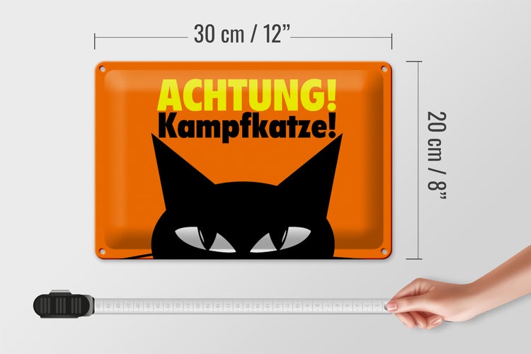 Blechschild Spruch 30x20cm Achtung Kampfkatze Katze