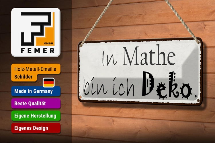 Blechschild Spruch 27x10cm in Mathe bin ich Dekoration Dekoration