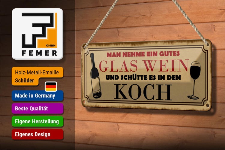 Blechschild Spruch 27x10cm man nehme ein gutes Glas Wein Dekoration