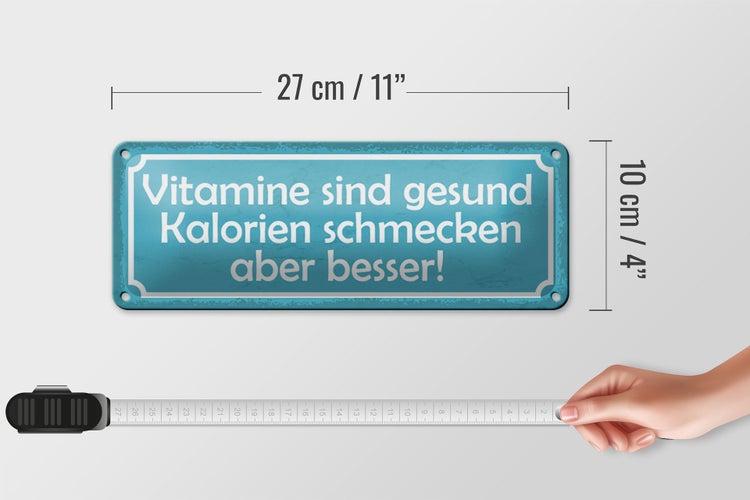 Blechschild Spruch 27x10cm Vitamine gesund Kalorien besser Dekoration
