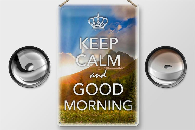 Blechschild Spruch 20x30cm Keep Calm and good Morning