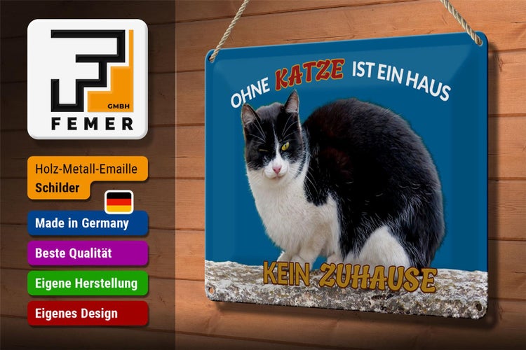 Blechschild Spruch 30x20cm Ohne Katze kein Zuhause