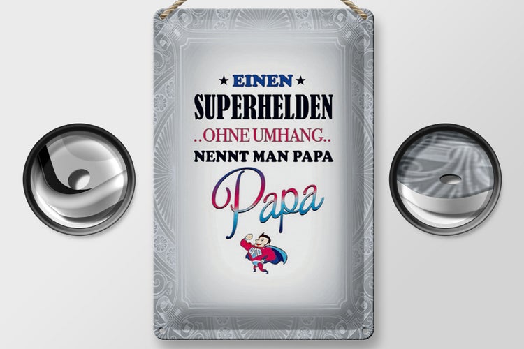 Blechschild Spruch 20x30cm Superhelden ohne Umhang PAPA
