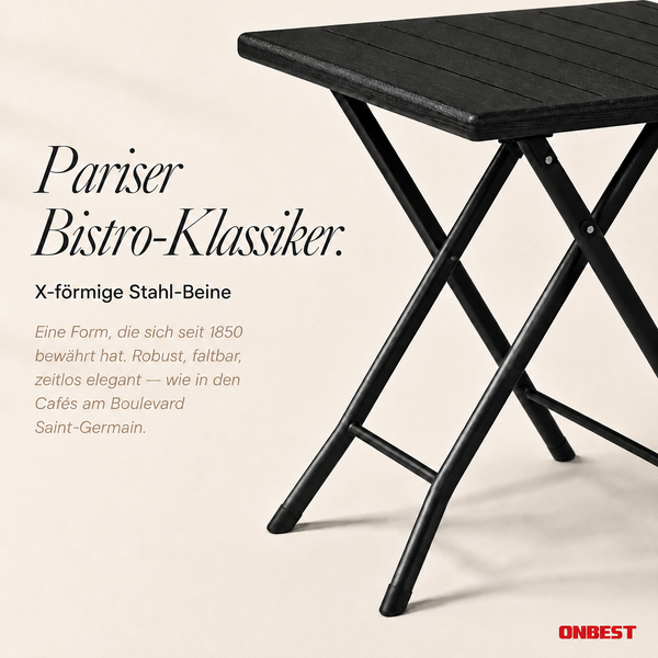 Schwarzer klappbarer Bistro-Tisch mit X-förmigen Stahlbeinen und Lattenoberfläche. ONBEST Logo.