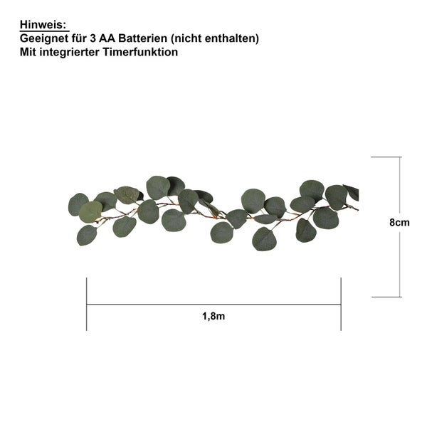 Eukalyptusgirlande mit Timerfunktion, Länge 1,8 Meter, benötigt drei AA-Batterien