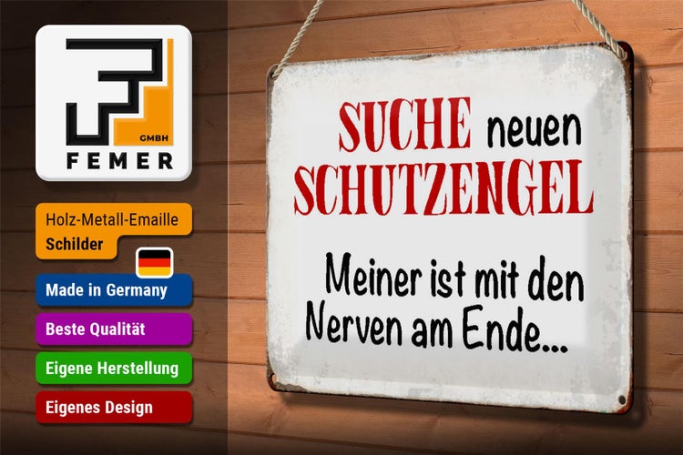 Blechschild Spruch 30x20cm suche neuen Schutzengel Schild