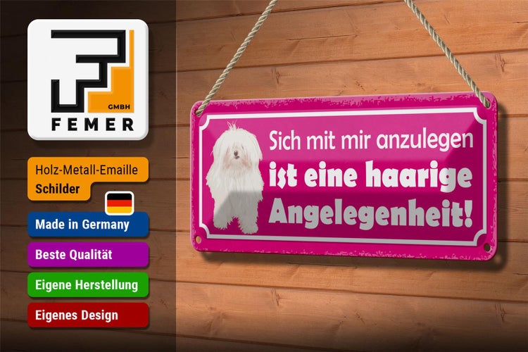 Blechschild Spruch 27x10cm Hund eine haarige Angelegenheit Dekoration