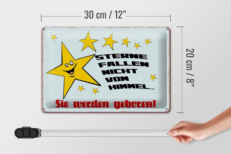 Blechschild Spruch 30x20cm Sterne fallen nicht vom Himmel