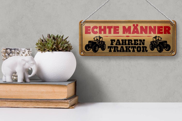 Blechschild Spruch 27x10cm echte Männer fahren Traktor Dekoration