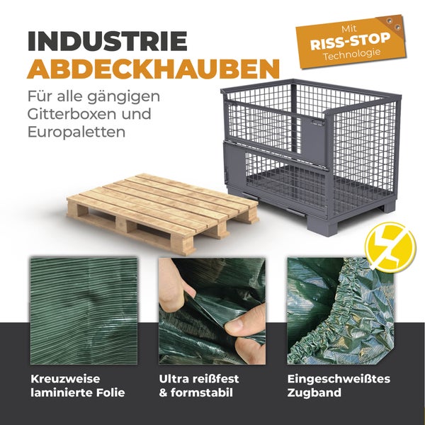 Industrie-Abdeckhauben für Gitterboxen und Europaletten aus reißfester, kreuzweise laminierter Folie mit eingeschweißtem Zugband.