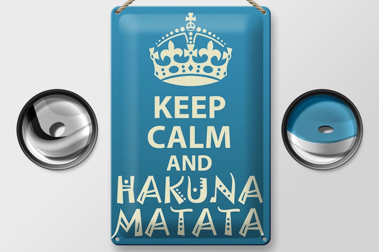 Blechschild Spruch 20x30cm Keep Calm and Hakuna Matata