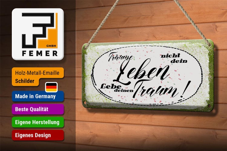 Blechschild Spruch träume nicht dein Leben lebe Traum 27x10cm