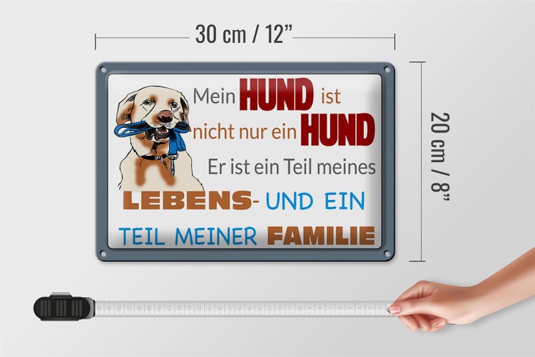 Blechschild Spruch 30x20cm Hund ist Teil meines Lebens